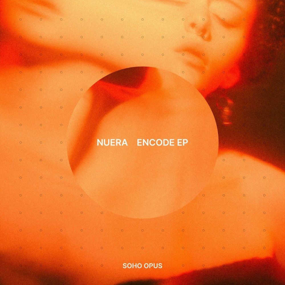 Nuera - Encode [SOHOOP006]